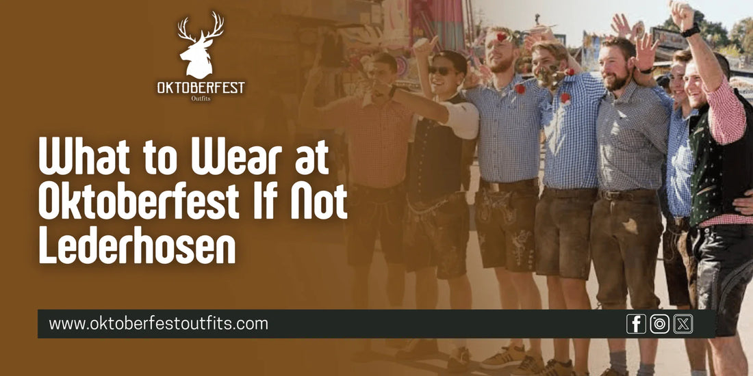What to Wear at Oktoberfest If Not Lederhosen