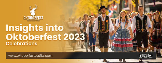 INSIGHT INTO OKTOBERFEST 2023 CELEBRATIONS